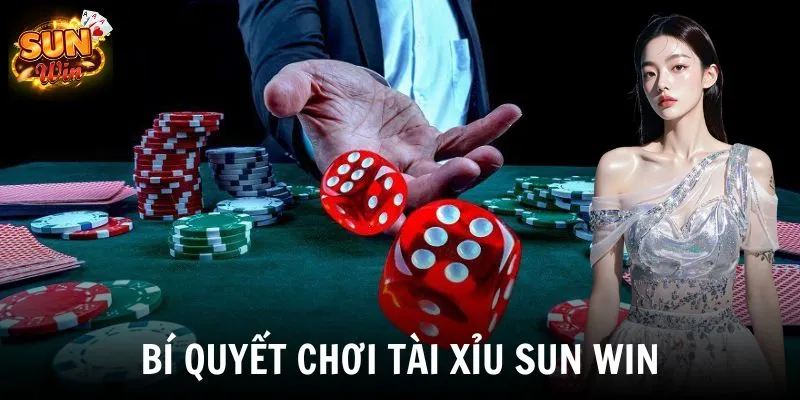 Bí quyết chơi tài xỉu SUN WIN