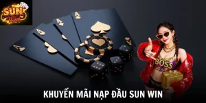 Khuyến Mãi Nạp Đầu SUN WIN - Nhận Ngay Ưu Đãi Khủng 2026